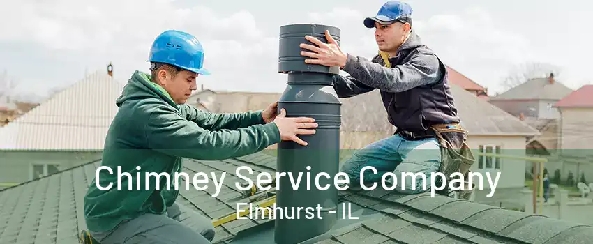 Chimney Service Company Elmhurst - IL