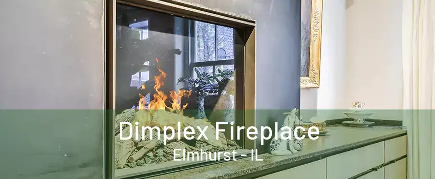 Dimplex Fireplace Elmhurst - IL