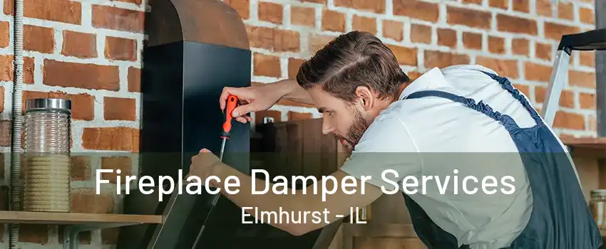 Fireplace Damper Services Elmhurst - IL