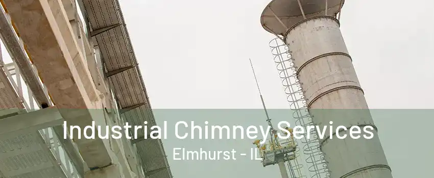 Industrial Chimney Services Elmhurst - IL