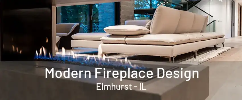 Modern Fireplace Design Elmhurst - IL