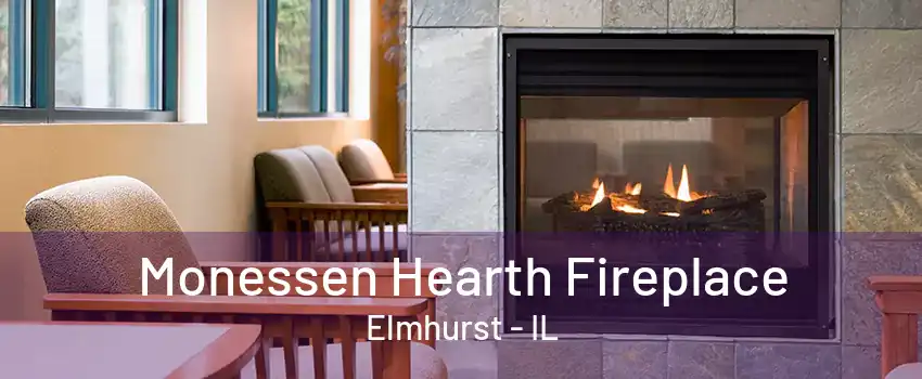 Monessen Hearth Fireplace Elmhurst - IL