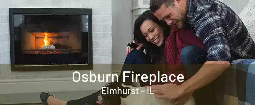 Osburn Fireplace Elmhurst - IL